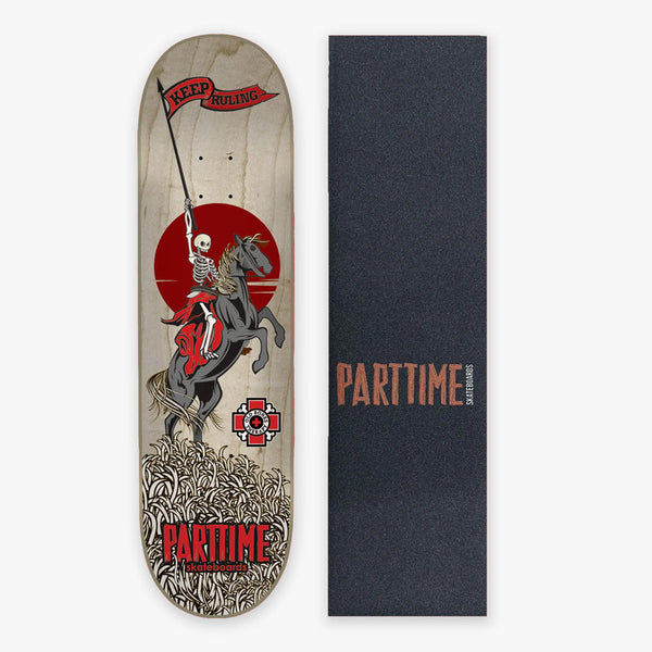 Deck with a skeleton on a rearing horse holding a "Keep Ruling" flag, beside black grip tape printed "Parttime"